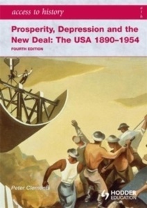Prosperity, Depression and the New Deal: The Usa 1890-1954