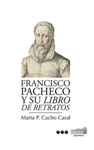 Francisco Pacheco y su "Libro de Retratos"