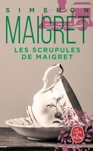 Les scrupules de Maigret