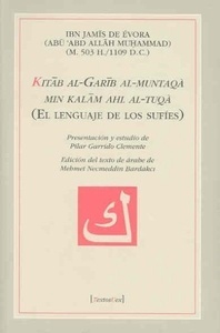 Kitab Al-Garib Al-Muntaqa Min Kalam Ahl Al-Tuqa