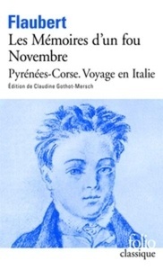 Les Mémoires d'un fou. Novembre. Pyrénées-Corse. Voyage en Italie