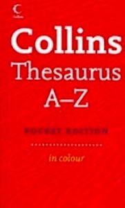 Collins Thesaurus A-Z (pocket)