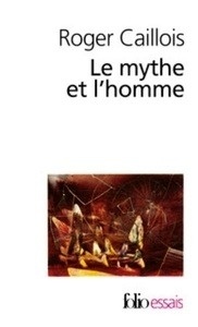 Le mythe et l'homme