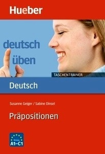 Deutsch Üben. Taschentrainer. Präpositionen