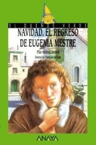 Navidad, el regreso de Eugenia Mestre