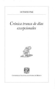 Crónica trunca de días excepcionales