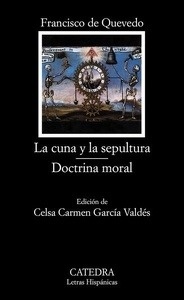 La cuna y la sepultura / Doctrina moral