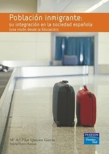 Población inmigrante, su integración en la sociedad española