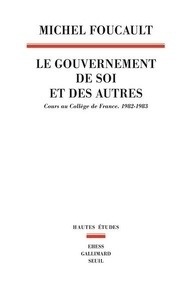 Le gouvernement de soi et des autres