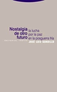 Nostalgia de otro futuro