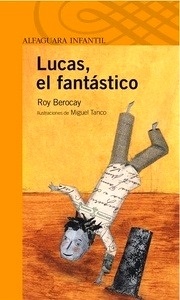 Lucas, el fantástico