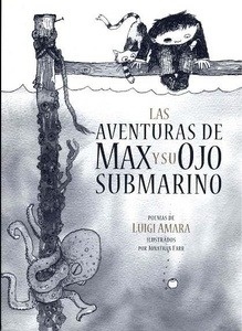 Las aventuras de Max y su ojo submarino