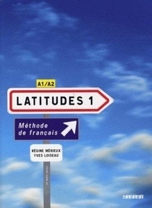 Latitudes 1 Livre de l'élève