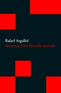 Aventura. Una filosofía nómada