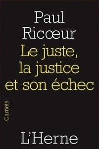 Le juste, la justice et son échec