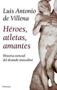 Héroes, atletas, amantes