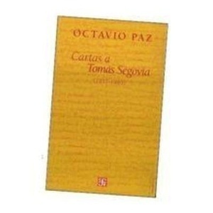 Cartas a Tomás Segovia (1957-1985)