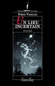 Un lieu incertain