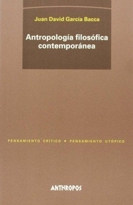 Antropología filosófica contemporánea