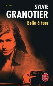 Belle à tuer