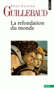 La refondation du monde