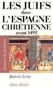 Les juifs dans l'Espagne chrétienne avant 1492