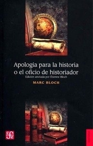 Apología para la historia o el oficio de historiador