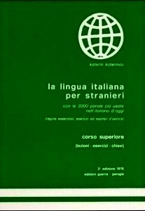 La lingua italiana per stranieri  C1 (Corso superiore. Lezioni, esercizi e chiavi)