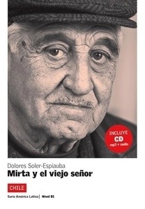 Mirta y el viejo señor B1 - Libro + CD