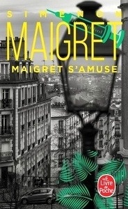 Maigret s'amuse