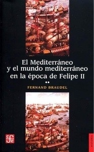 El Mediterráneo y el mundo mediterráneo en la época de Felipe II 2