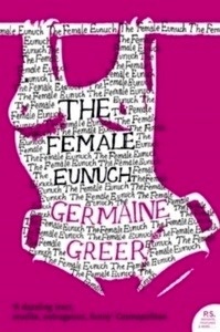 Female Eunuch