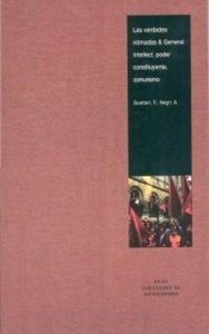 Las verdades nómadas x{0026} General Intellect, poder constituyente, comunismo