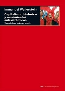 Capitalimo histórico y movimientos antisistemicos