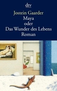 Maya oder Das Wunder des Lebens