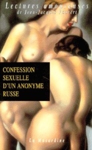 Confession sexuelle d'un anonyme russe