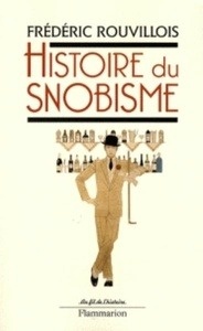Histoire du Snobisme
