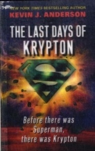 The Last Days of Krypton