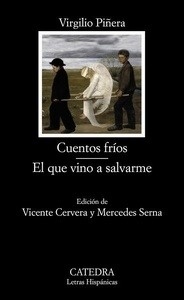 Cuentos fríos / El que vino a salvarme