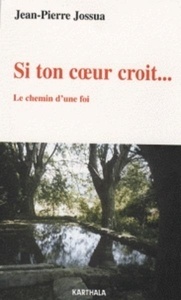 Si ton coeur croit...