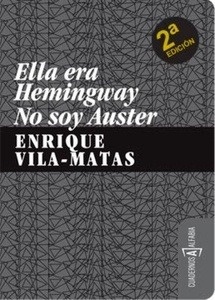 Ella era Hemingway. No soy Auster