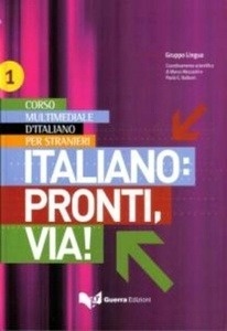Italiano: pronti, via! 1 A1-A2  (Libro dello studente)