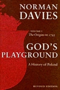 God's Playground: A History of Poland