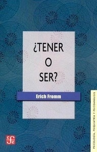 ¿Tener o ser?