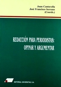 Redacción para periodistas: opinar y argumentar