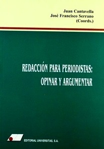 Redacción para periodistas: opinar y argumentar