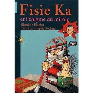 Fisie Ka et l'énigme du miroir