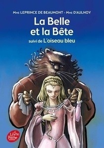 La belle et la bête. L'oiseau bleu