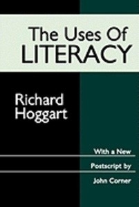 The Uses of Literacy