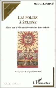 Les folies à éclipse